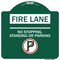 Signmission Fire Lane-No Stopping Standing or Parking With No Parking Symbol, Green & White, A-DES-GW-1818-24001 A-DES-GW-1818-24001 - alternate 1